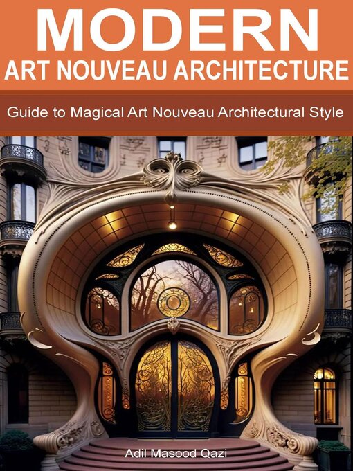 Title details for Modern Art Nouveau Architecture by Adil Masood Qazi - Available